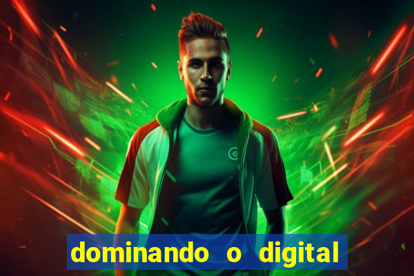 dominando o digital definitivo reclame aqui